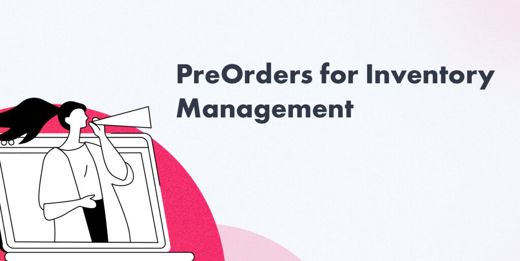 Preorders for inventory management